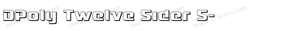 DPoly Twelve Sider 5字体转换
